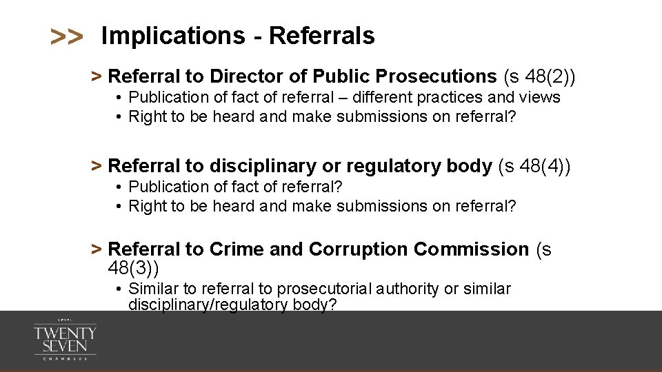 >> Implications - Referrals > Referral to Director of Public Prosecutions (s 48(2)) •