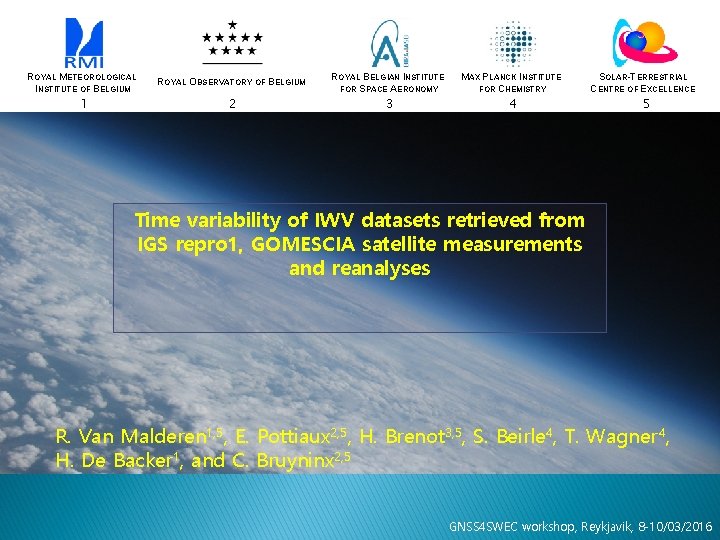 ROYAL METEOROLOGICAL INSTITUTE OF BELGIUM ROYAL OBSERVATORY OF BELGIUM ROYAL BELGIAN INSTITUTE FOR SPACE