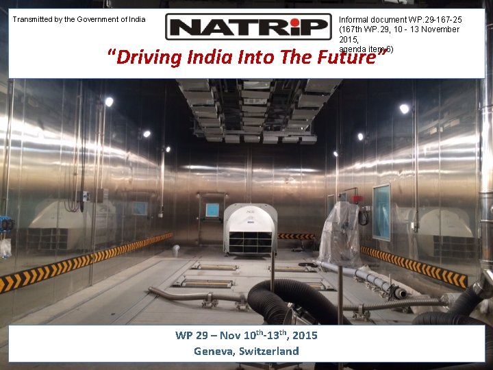 Transmitted by the Government of India Informal document WP. 29 -167 -25 (167 th