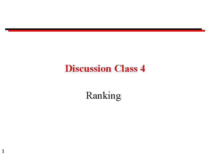 Discussion Class 4 Ranking 1 