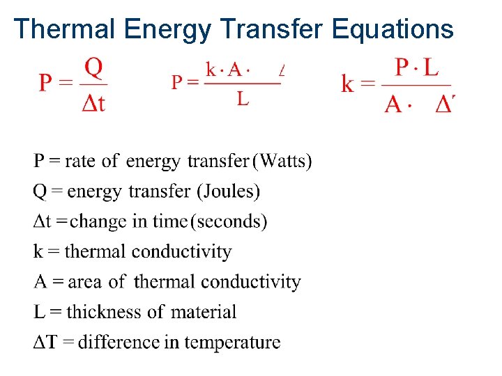 Thermal Energy Transfer Equations 