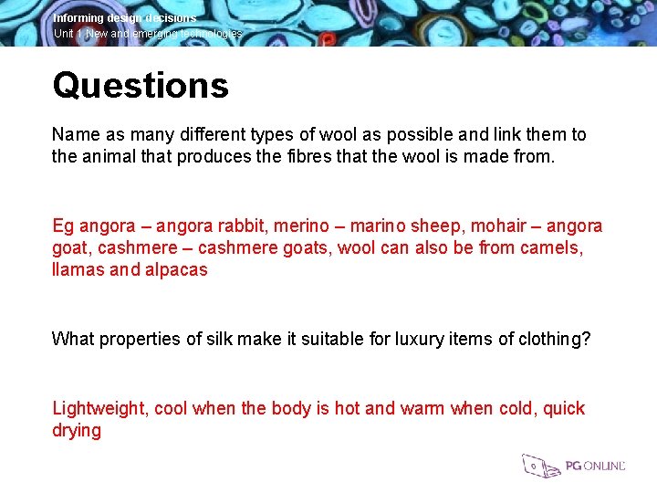 Informing design decisions Unit 1 New and emerging technologies Questions Name as many different