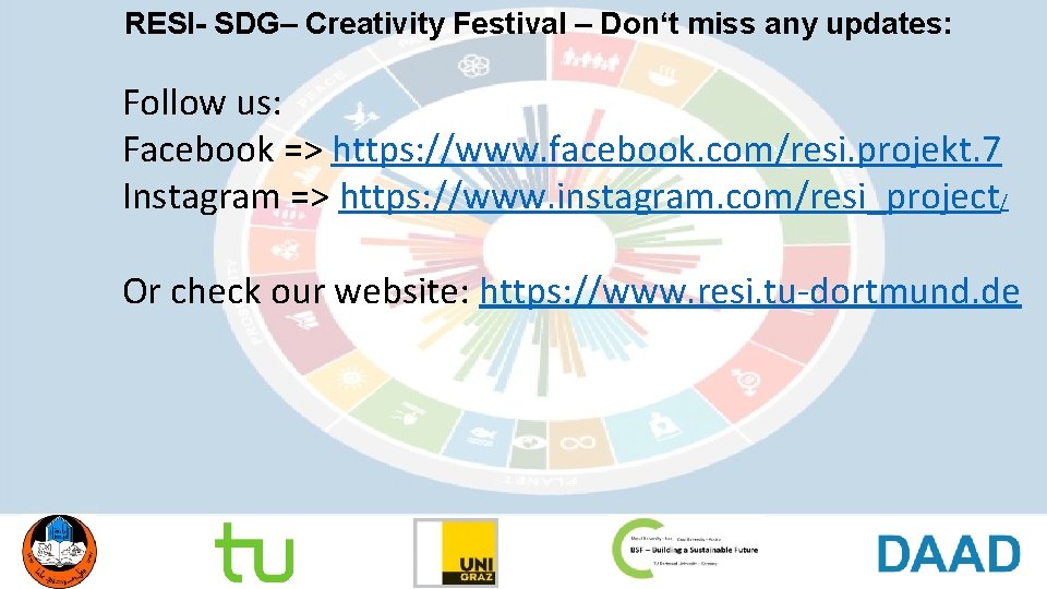 RESI- SDG– Creativity Festival – Don‘t miss any updates: Follow us: Facebook => https: