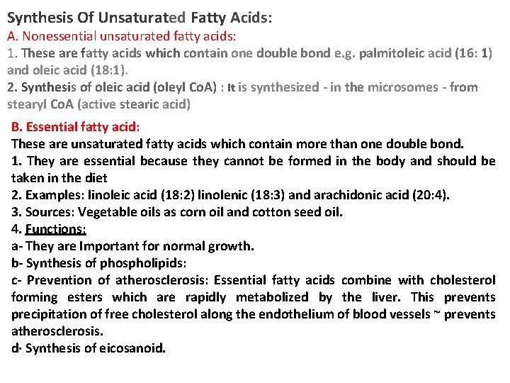 Synthesis Of Unsaturated Fatty Acids: A. Nonessential unsaturated fatty acids: 1. These are fatty