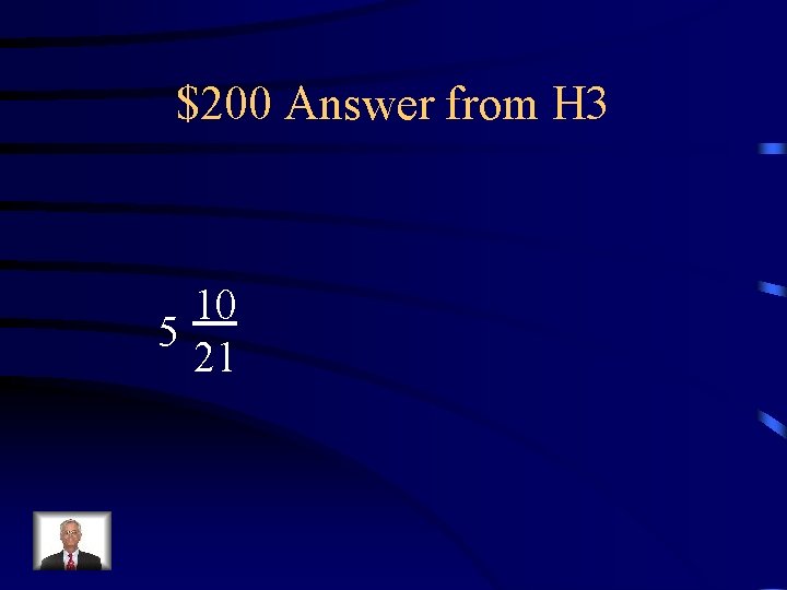 $200 Answer from H 3 10 5 21 