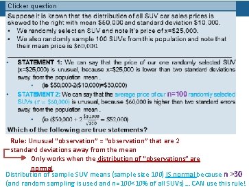 Clicker question Rule: Unusual “observation” = “observation” that are 2 standard deviations away from