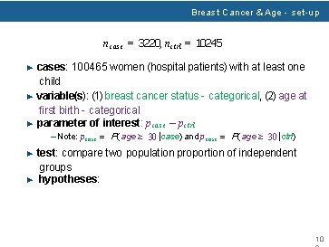 Breast Cancer & Age - set-up n case = 3220, nctrl = 10245 ▶