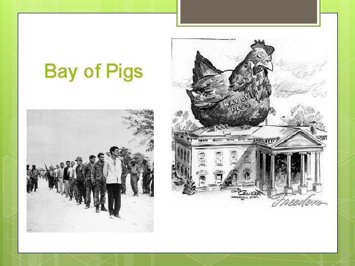 Bay of Pigs 