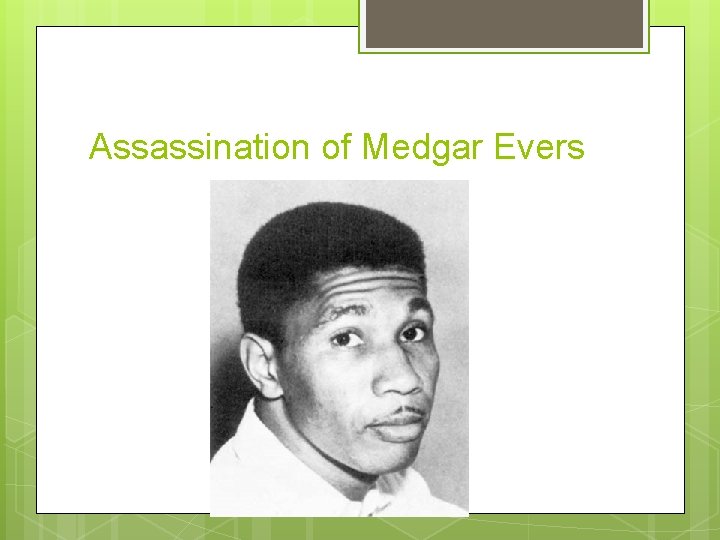 Assassination of Medgar Evers 