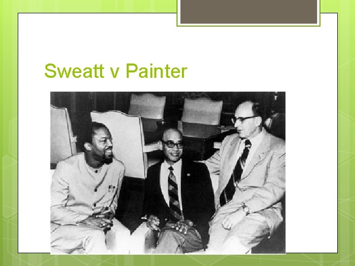Sweatt v Painter 