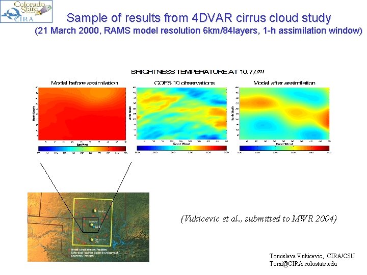 Sample of results from 4 DVAR cirrus cloud study (21 March 2000, RAMS model
