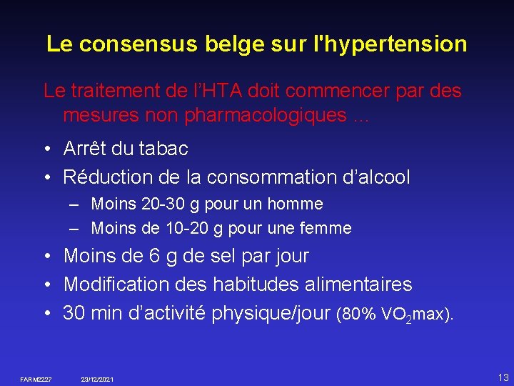 Le consensus belge sur l'hypertension Le traitement de l’HTA doit commencer par des mesures