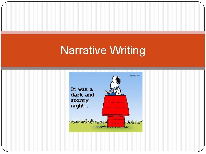 Narrative Writing 