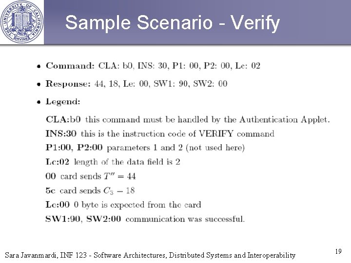 Sample Scenario - Verify Sara Javanmardi, INF 123 - Software Architectures, Distributed Systems and