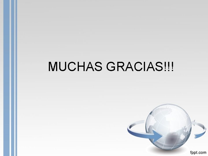 MUCHAS GRACIAS!!! 