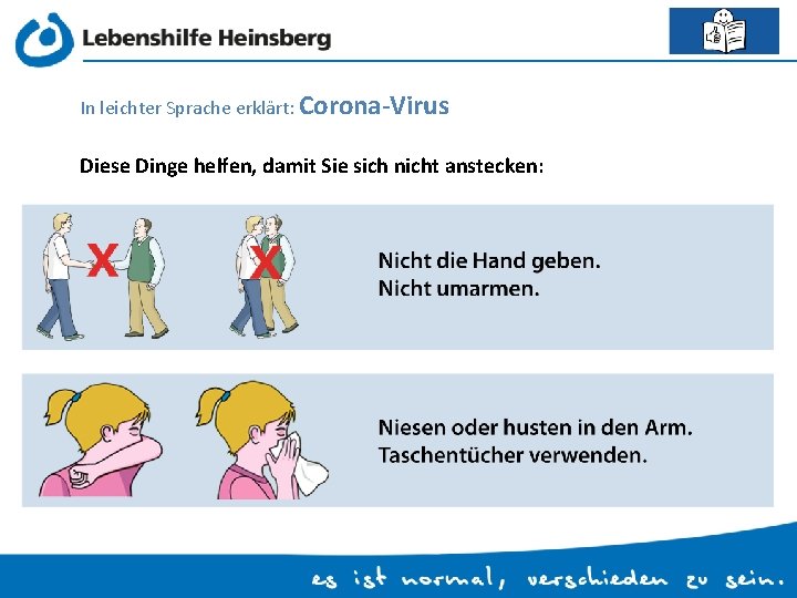 In leichter Sprache erklärt: Corona-Virus Diese Dinge helfen, damit Sie sich nicht anstecken: 