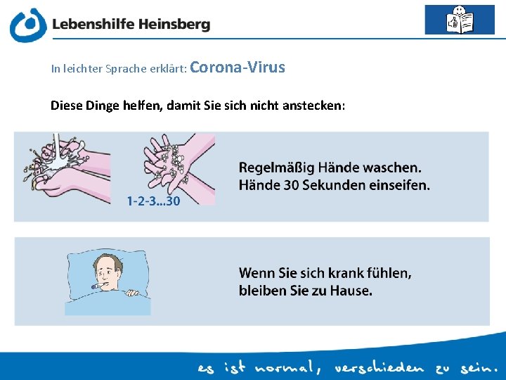 In leichter Sprache erklärt: Corona-Virus Diese Dinge helfen, damit Sie sich nicht anstecken: 