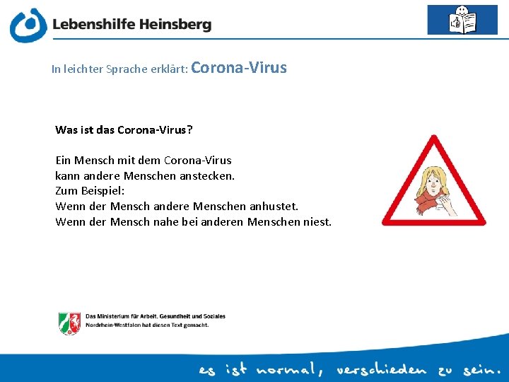 In leichter Sprache erklärt: Corona-Virus Was ist das Corona-Virus? Ein Mensch mit dem Corona-Virus