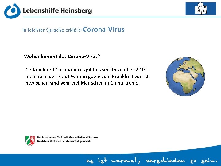 In leichter Sprache erklärt: Corona-Virus Woher kommt das Corona-Virus? Die Krankheit Corona-Virus gibt es