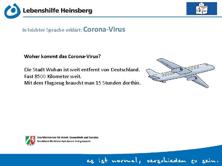 In leichter Sprache erklärt: Corona-Virus Woher kommt das Corona-Virus? Die Stadt Wuhan ist weit