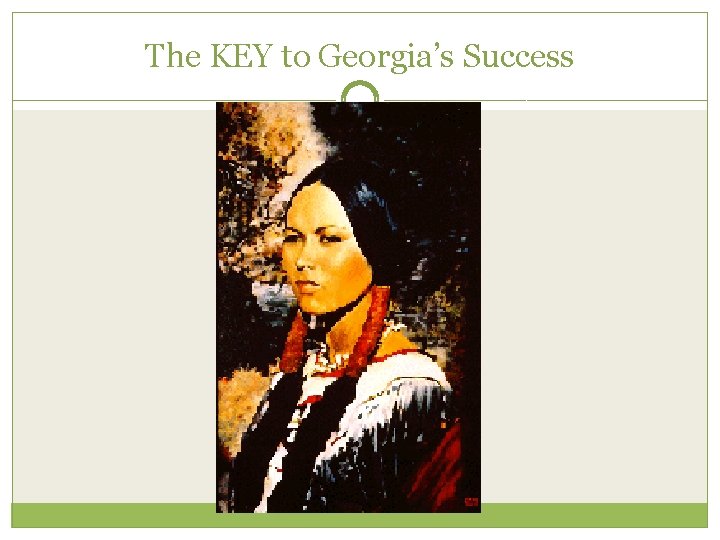 The KEY to Georgia’s Success 