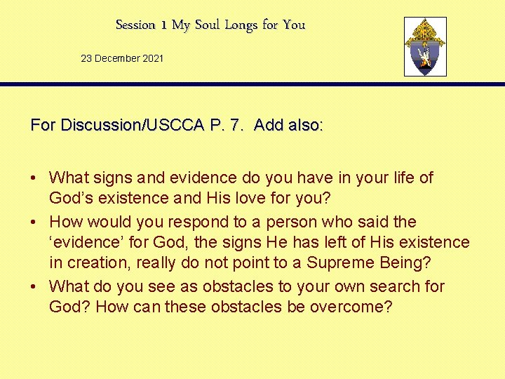 Session 1 My Soul Longs for You 23 December 2021 For Discussion/USCCA P. 7.