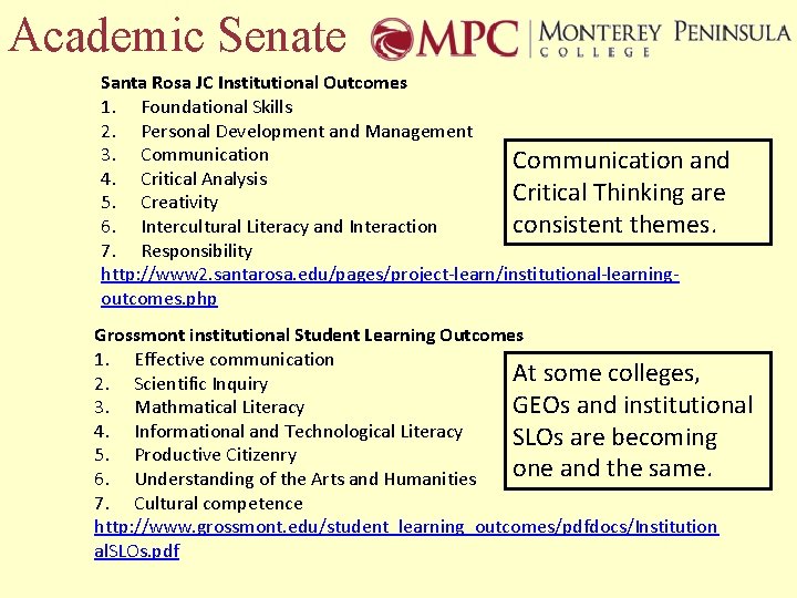 Academic Senate Santa Rosa JC Institutional Outcomes 1. Foundational Skills 2. Personal Development and