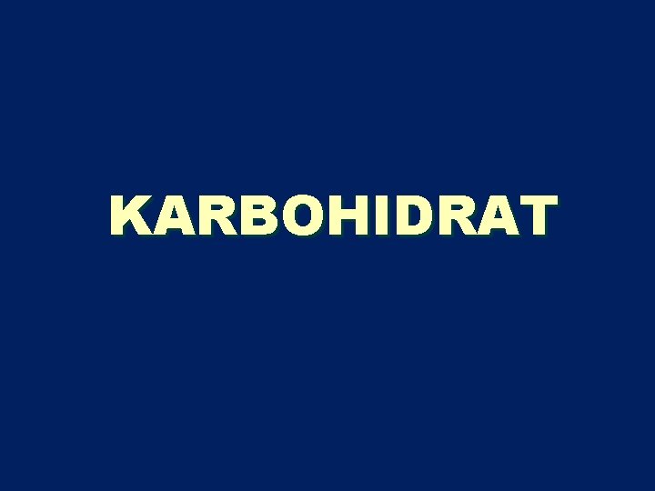 KARBOHIDRAT 