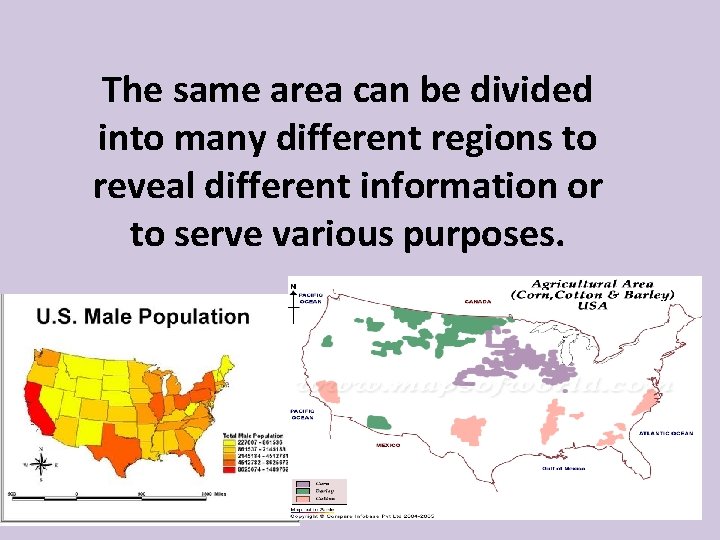 The same area can be divided into many different regions to reveal different information