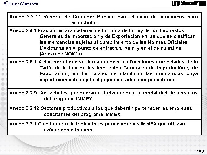 Grupo Maerker ® Anexo 2. 2. 17 Reporte de Contador Público para el caso