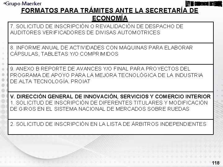 Grupo Maerker ® FORMATOS PARA TRÁMITES ANTE LA SECRETARÍA DE ECONOMÍA 7. SOLICITUD DE