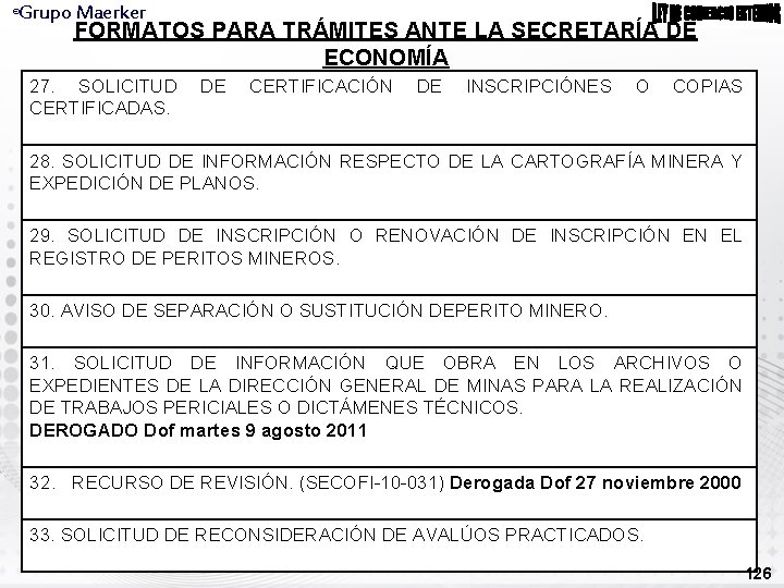 Grupo Maerker ® FORMATOS PARA TRÁMITES ANTE LA SECRETARÍA DE ECONOMÍA 27. SOLICITUD CERTIFICADAS.