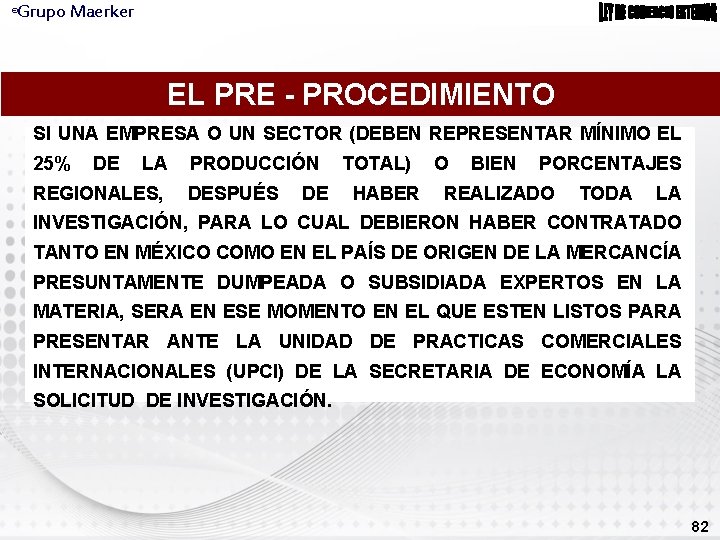 Grupo Maerker ® EL PRE - PROCEDIMIENTO SI UNA EMPRESA O UN SECTOR (DEBEN