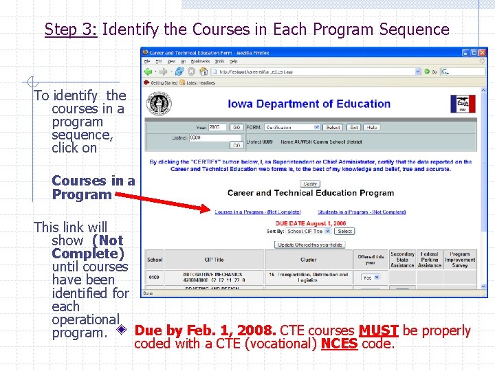 Step 3: Identify the Courses in Each Program Sequence To identify the courses in