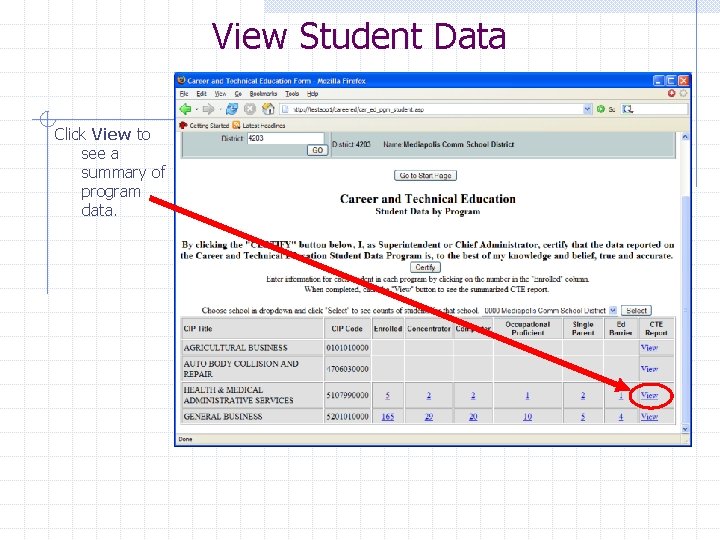 View Student Data Click View to see a summary of program data. 