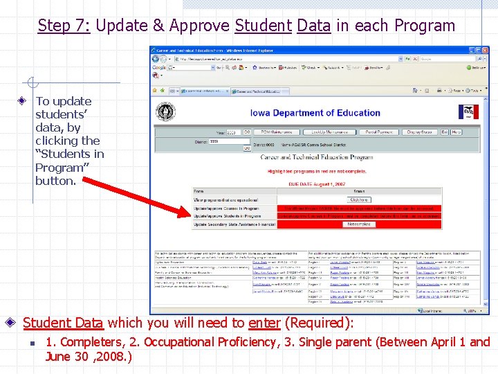 Step 7: Update & Approve Student Data in each Program To update students’ data,