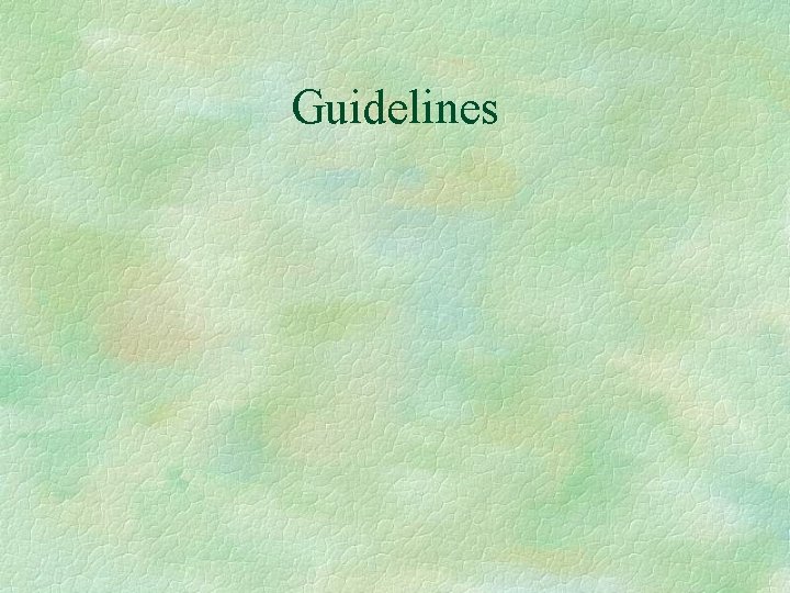 Guidelines 