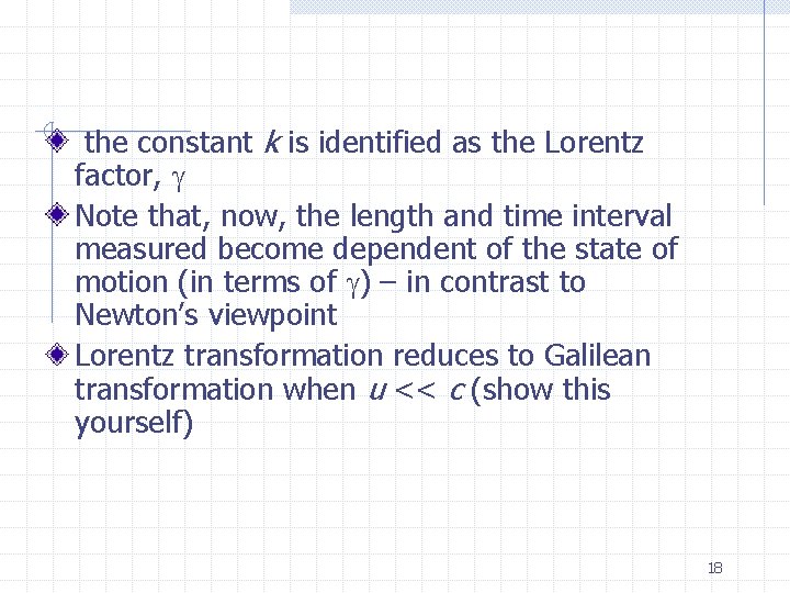 the constant k is identified as the Lorentz factor, g Note that, now, the