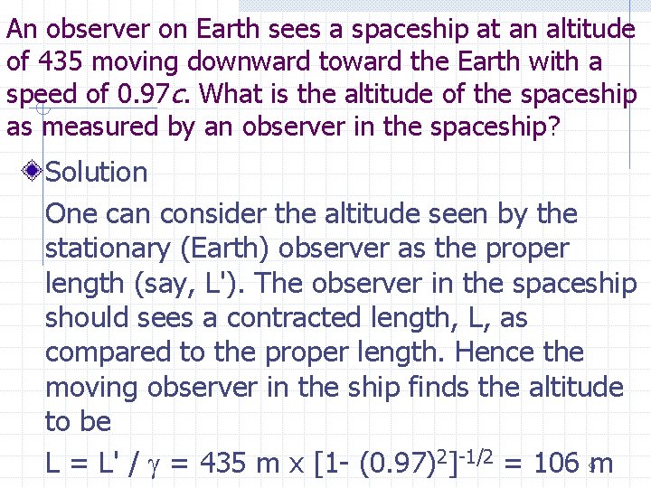 An observer on Earth sees a spaceship at an altitude of 435 moving downward