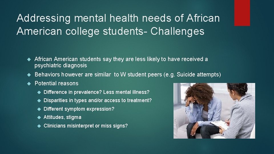 Addressing mental health needs of African American college students- Challenges African American students say