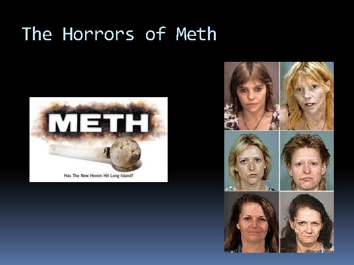 The Horrors of Meth 