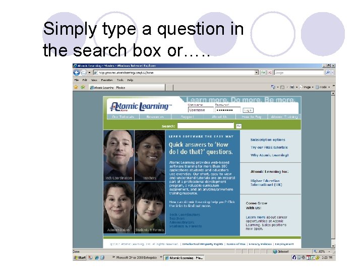 Simply type a question in the search box or…. . 