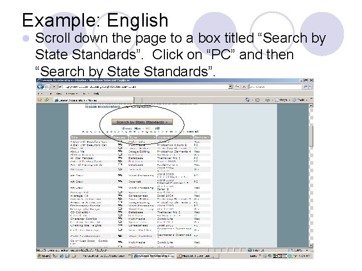 Example: English l Scroll down the page to a box titled “Search by State