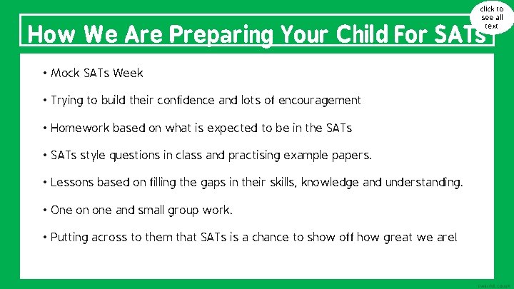 click to see all text How We Are Preparing Your Child For SATs •