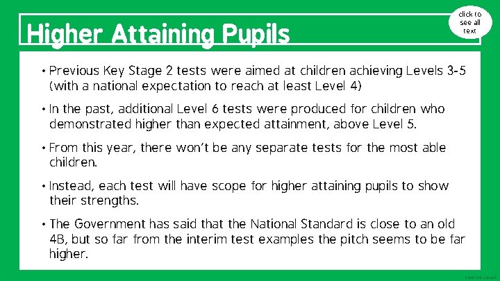 Higher Attaining Pupils click to see all text • Previous Key Stage 2 tests