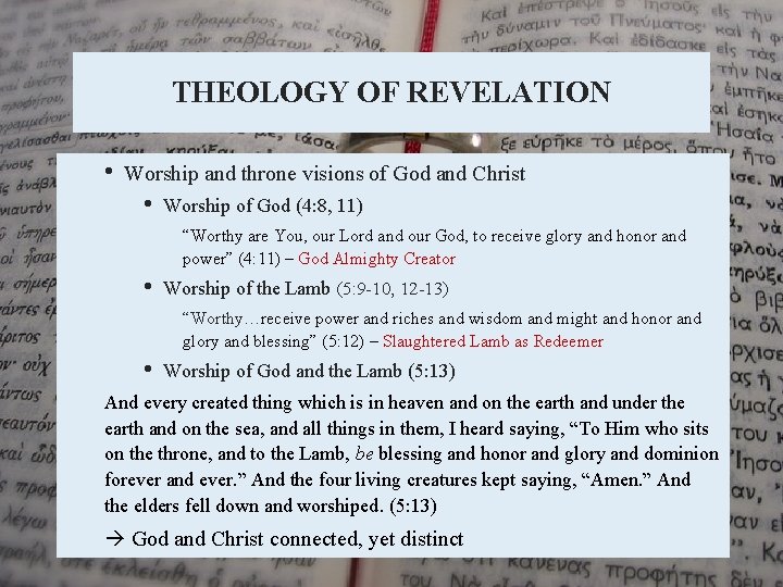 THEOLOGY OF REVELATION • Worship and throne visions of God and Christ • Worship THEOLOGY OF REVELATION • Worship and throne visions of God and Christ • Worship