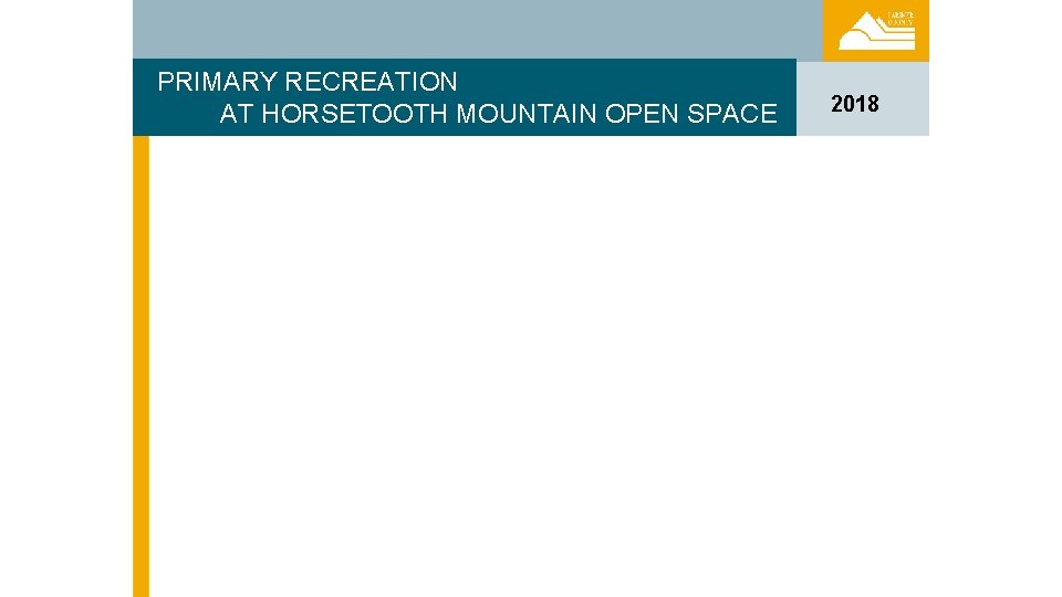 PRIMARY RECREATION AT HORSETOOTH MOUNTAIN OPEN SPACE 2018 