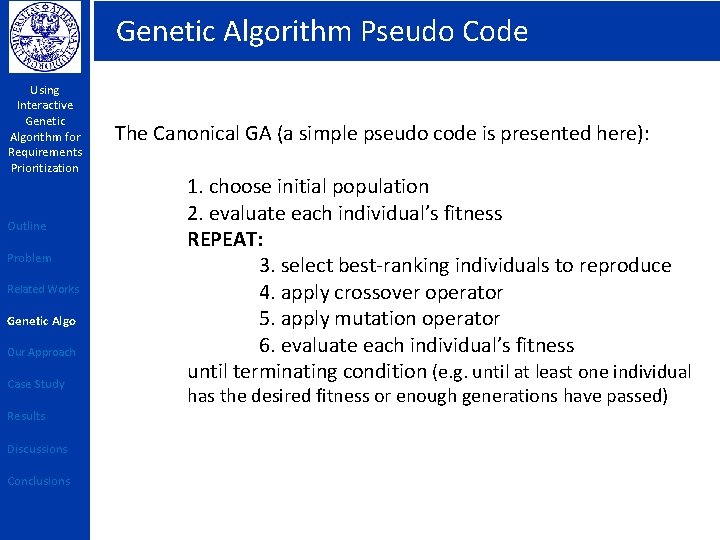 Genetic Algorithm Pseudo Code Using Interactive Genetic Algorithm for Requirements Prioritization Outline Problem Related