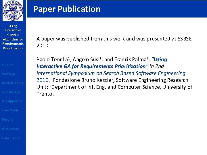 Paper Publication Using Interactive Genetic Algorithm for Requirements Prioritization Outline Problem Related Works Genetic