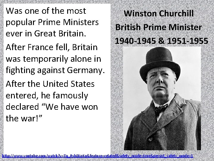 Was one of the most Winston Churchill popular Prime Ministers British Prime Minister ever